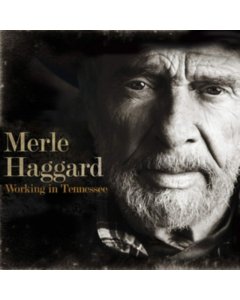 HAGGARD,MERLE - WORKING IN TENNESSEE