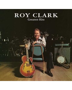 CLARK,ROY - GREATEST HITS