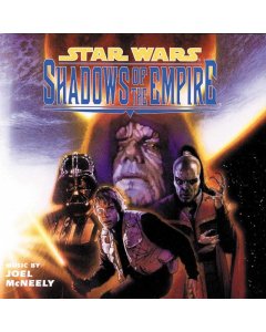 MCNEELY,JOEL - STAR WARS: SHADOWS OF THE EMPIRE