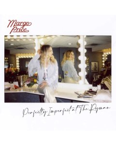 Price,Margo - Perfectly Imperfect At The Ryman (2lp)