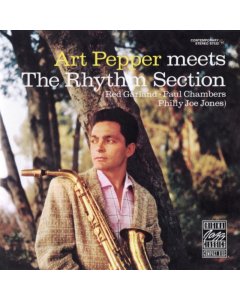 PEPPER,ART - MEETS THE RHYTHM SECTION (70TH ANNIVERSARY)