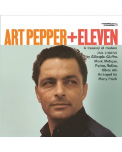 PEPPER,ART - ELEVEN: MODERN JAZZ CLASSICS (CONTEMPORARY RECORDS ACOUSTIC SOUNDS SERIES)