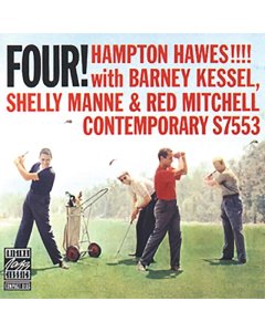 HAWES,HAMPTON; BARNEY KESSEL; SHELLY MANNE; RED MITCHELL - FOUR! (CONTEMPORARY RECORDS ACOUSTIC SOUNDS SERIES)