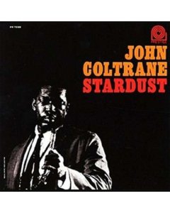 COLTRANE,JOHN - STARDUST