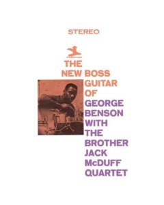 BENSON,GEORGE / MCDUFF,JACK BROTHER QUARTET - NEW BOSS GUITAR