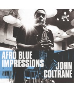 COLTRANE,JOHN - AFRO BLUE IMPRESSIONS