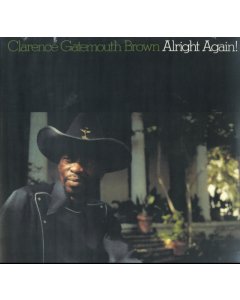 BROWN,CLARENCE GATEMOUTH - ALRIGHT AGAIN