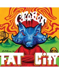 CROBOT - WELCOME TO FAT CITY