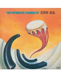 SUN RA - FUTURISTIC SOUNDS OF SUN RA