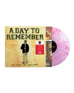 DAY TO REMEMBER - FOR THOSE WHO HAVE HEART (PINK SPLATTER VINYL) (I)