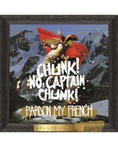 CHUNK! NO, CAPTAIN CHUNK! - PARDON MY FRENCH (10TH ANNIVERSARY) (DELUXE) (RED SMOKE VINYL/2LP)