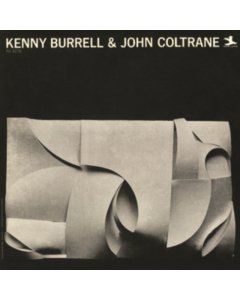 BURRELL,KENNY & JOHN COLTRANE - KENNY BURRELL & JOHN COLTRANE (ORIGINAL JAZZ CLASSICS SERIES) (180G)