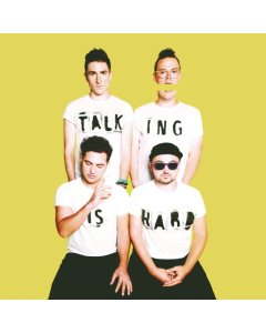 WALK THE MOON - TALKING IS HARD (DL CARD/180G)