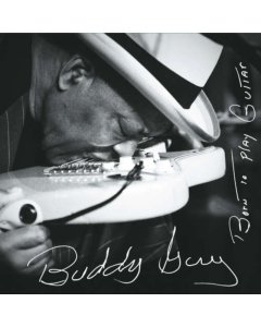 GUY,BUDDY - BORN TO PLAY GUITAR (2LP/150G/GATEFOLD)