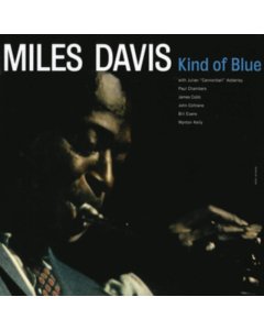 DAVIS,MILES - KIND OF BLUE (180G/DELUXE GATEFOLD)