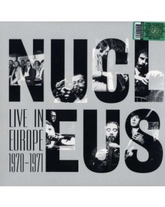 NUCLEUS - LIVE IN EUROPE 1970-71