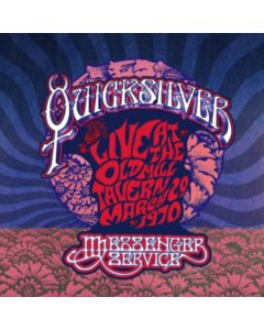 QUICKSILVER MESSENGER SERVICE - LIVE AT THE OLD MILL TAVERN - MARCH 29 1970