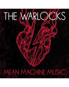 WARLOCKS - MEAN MACHINE MUSIC