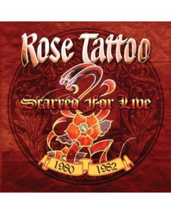 ROSE TATTOO - SCARRED FOR LIFE (SILVER VINYL)