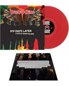 BUCK-O-NINE - 572 DAYS LATER - LIVE AT EARTHLING (RED VINYL)