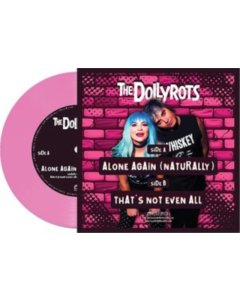 DOLLYROTS - ALONE AGAIN (NATURALLY) (PINK VINYL)