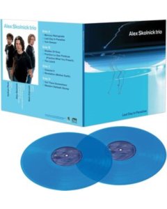 SKOLNICK,ALEX - LAST DAY IN PARADISE (BLUE VINYL)