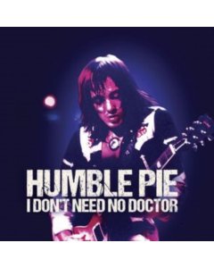 HUMBLE PIE - I DON'T NEED NO DOCTOR (COLOR 7INCH)