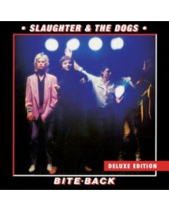 SLAUGHTER & THE DOGS - BITE BACK (RED VINYL)