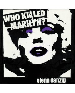 DANZIG,GLENN - WHO KILLED MARILYN? (WHITE PURPLE BLACK HAZE VINYL)