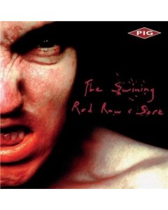 PIG - SWINING / RED RAW & SORE (PINK VINYL)