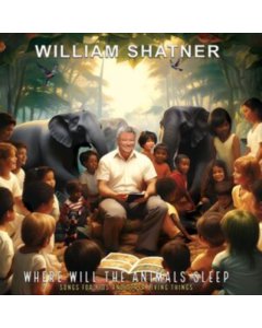 SHATNER,WILLIAM - WHERE WILL THE ANIMALS SLEEP? SONGS FOR KIDS (YELLOW VINYL)