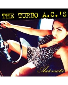 TURBO A.C.'S - AUTOMATIC (SILVER VINYL/REISSUE)