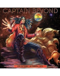 CAPTAIN BEYOND - LIVE IN TEXAS - OCTOBER 6, 1973 (2LP)