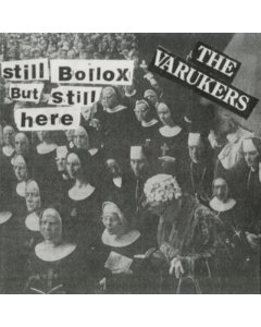 VARUKERS - STILL BOLLOX BUT STILL HERE (WHITE VINYL)