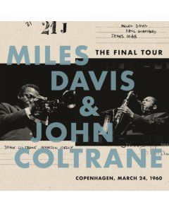 Davis,Miles & John Coltrane - Final Tour: COPENHAGEN, MARCH 24, 1960 (140g/Dl Code)