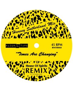 HOUSE OF SPIRITS - TIMES ARE CHANGING 