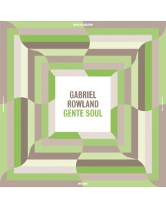 ROWLAND,GABRIEL - GENTE SOUL