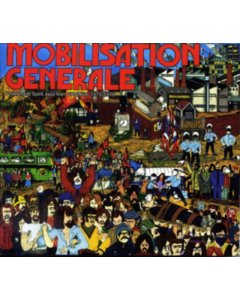 VARIOUS ARTISTS - MOBILISATION GENERALE: PROTEST & SPIRIT JAZZ FROM FRANCE 1970-1976 (2LP)