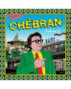 VARIOUS ARTISTS - CHEBRAN VOLUME 2: FRENCH BOOGIE 1979-1982