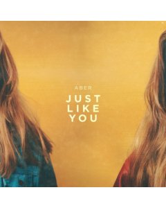 ABER - JUST LIKE YOU