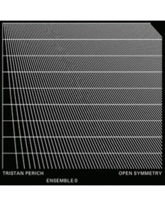 Perich Tristan & Ensemble 0 - Open Symmetry (Transparent Vinyl)