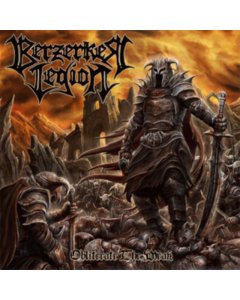 BERZERKER LEGION - OBLITERATE THE WEAK