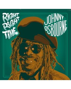 OSBOURNE,JOHNNY - RIGHT RIGHT TIME