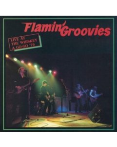 FLAMIN GROOVIES - LIVE AT THE WHISKEY A GO-GO 79 (TRANSPARENT RED VINYL)