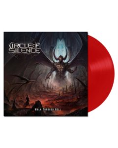 CIRCLE OF SILENCE - WALK THROUGH HELL (RED VINYL)