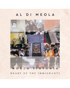 DI MEOLA,AL - WORLD SINFONIA: HEART OF THE IMMIGRANTS (2LP)