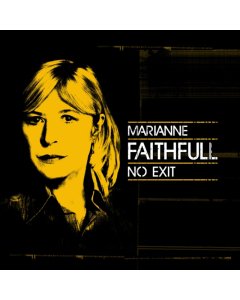 FAITHFULL,MARIANNE - NO EXIT (YELLOW VINYL)