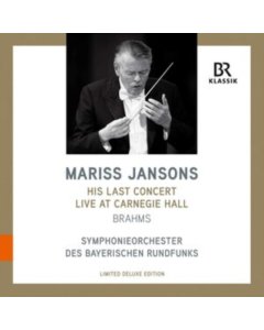 SYMPHONIEORCHESTER DES BAYERISCHEN RUNDFUNKS - MARISS JANSONS: HIS LAST CONCERT AT CARNEGIE HALL