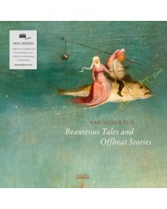 IKONEN,KARI TRIO - BEAUTEOUS TALES AND OFFBEAT STORIES