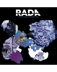 RADA - TROPICAL COSMIC SOUNDS FROM SPACE